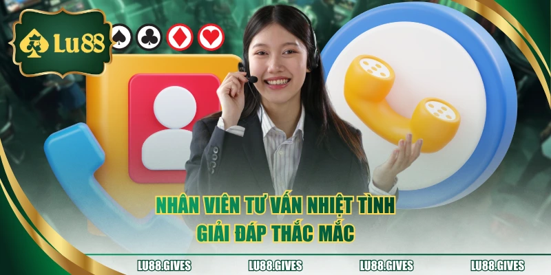 Nhân viên tư vấn nhiệt tình giải đáp thắc mắc
